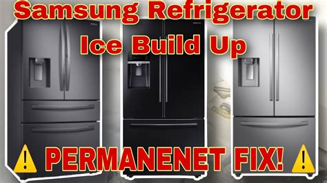 How to Fix Samsung Refrigerator Ice Build Up on Back Panel